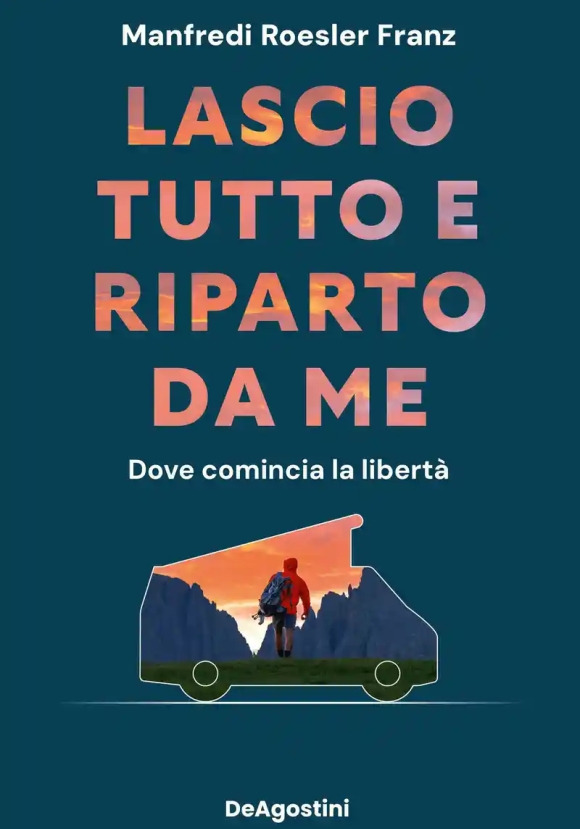 Lascio Tutto E Riparto Da Me