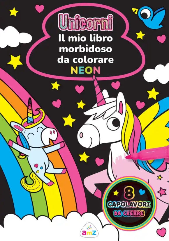 Unicorni. Il Mio Libro Morbidoso Da Colorare