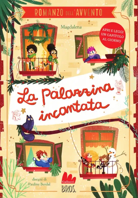Il Romanzo Dell'avvento. La Palazzina Incantata