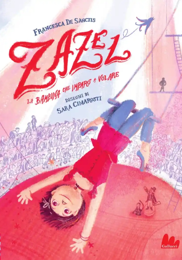 Zazel. La Bambina Che Impar? A Volare