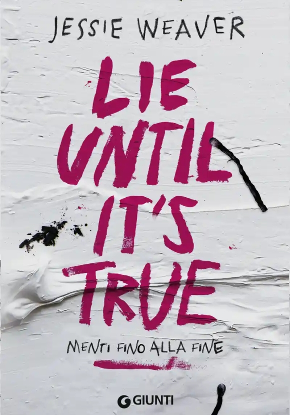 Lie Until It's True