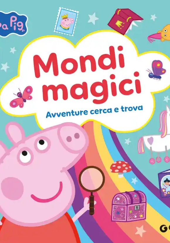 Peppa Mondi Magici (cerca Trova). Peppa Pig. Ediz. Illustrata
