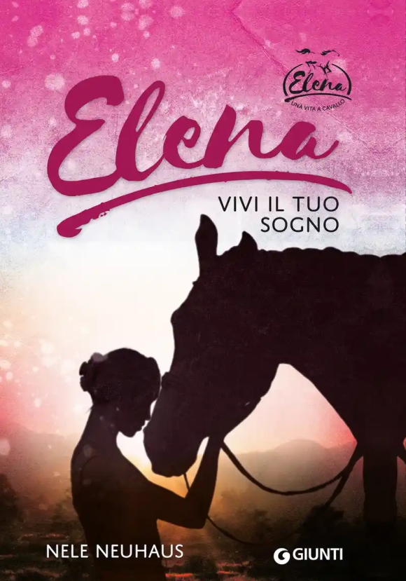 Elena 8. Vivi Il Tuo Sogno