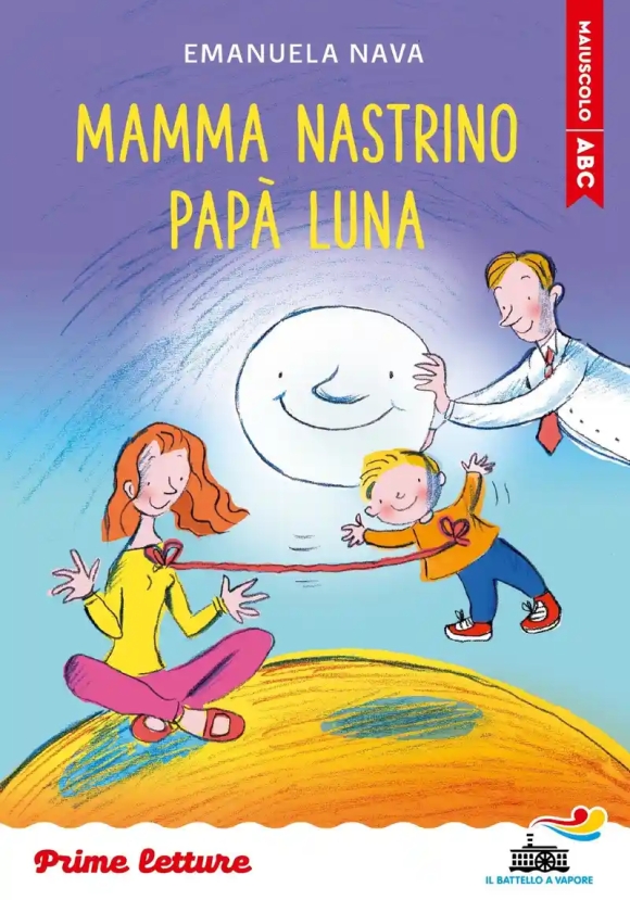 Mamma Nastrino, Pap? Luna - Stampatello Maiuscolo