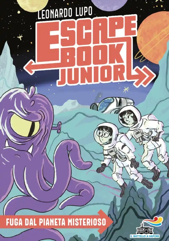 Escape Book Junior 4 - Fuga Dal Pianeta Misterioso