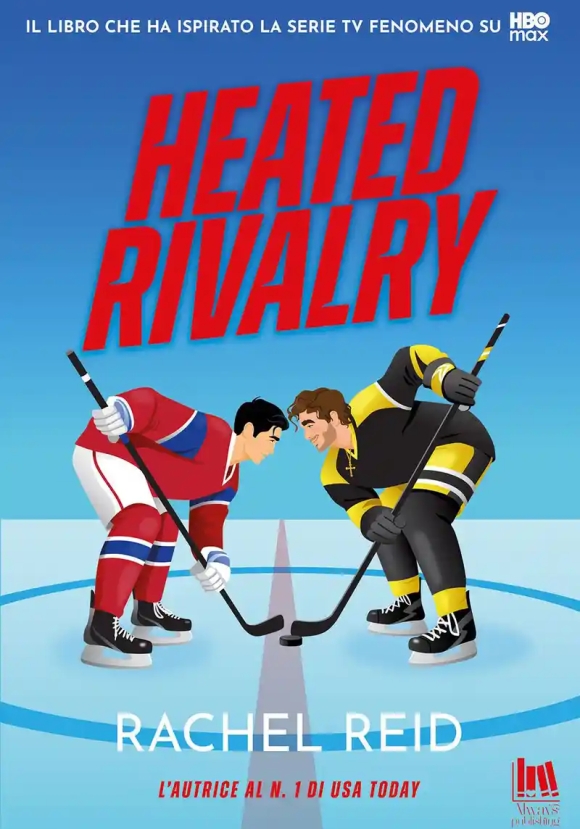 Heated Rivalry. Ediz. Italiana