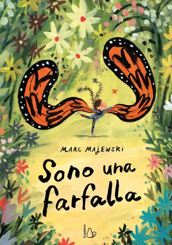 Sono Una Farfalla. Ediz. Illustrata