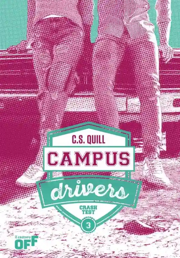 Crash Test. Campus Drivers. Ediz. Italiana. Vol. 3
