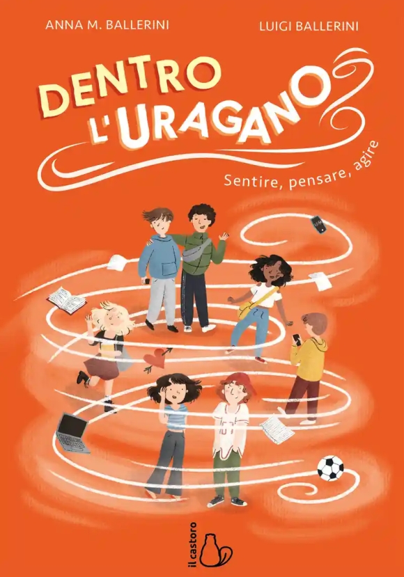 Dentro L'uragano. Sentire, Pensare, Agire