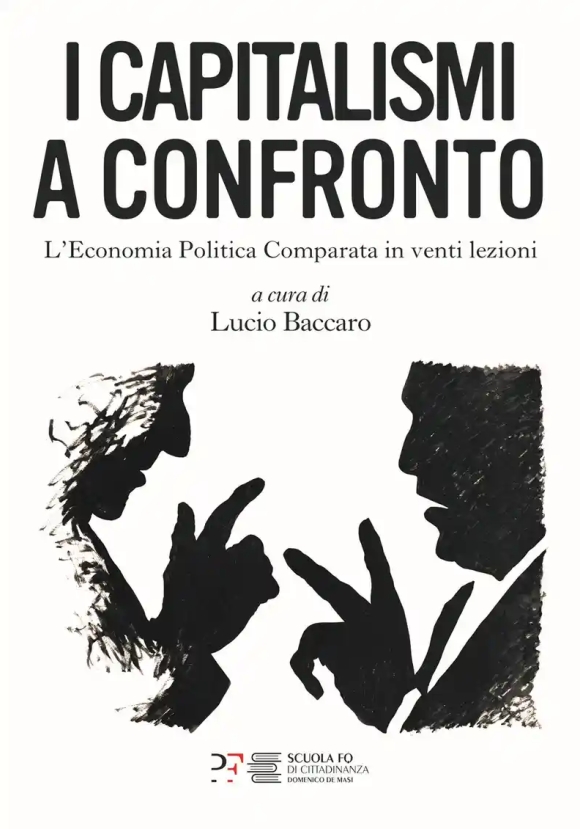 Capitalismi A Confronto: Economia E Politica Comparata In 20 Lezioni