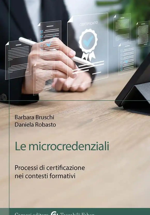 Microcredenziali. Processi Di Certificazione Nei Contesti Formativi, Le