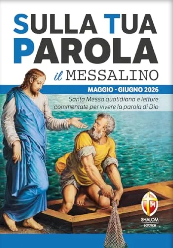 Sulla Tua Parola Messalino Santa Messa Quotidiana Maggio Giugno 2026