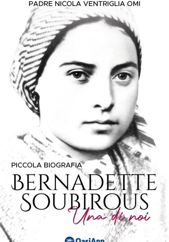 Bernadette Soubirous. Una Di Noi