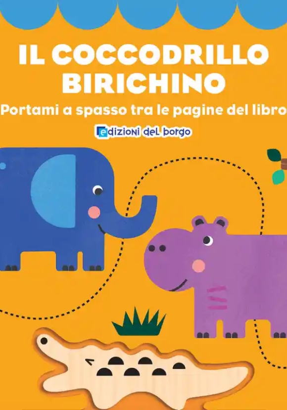 Coccodrillo Birichino (il)