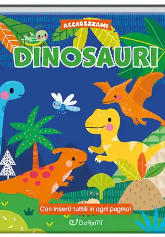 Accarezzami5 - Dinosauri