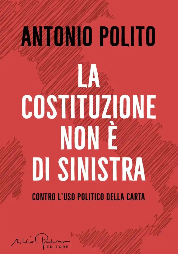 Costituzione Non E' Di Sinistra