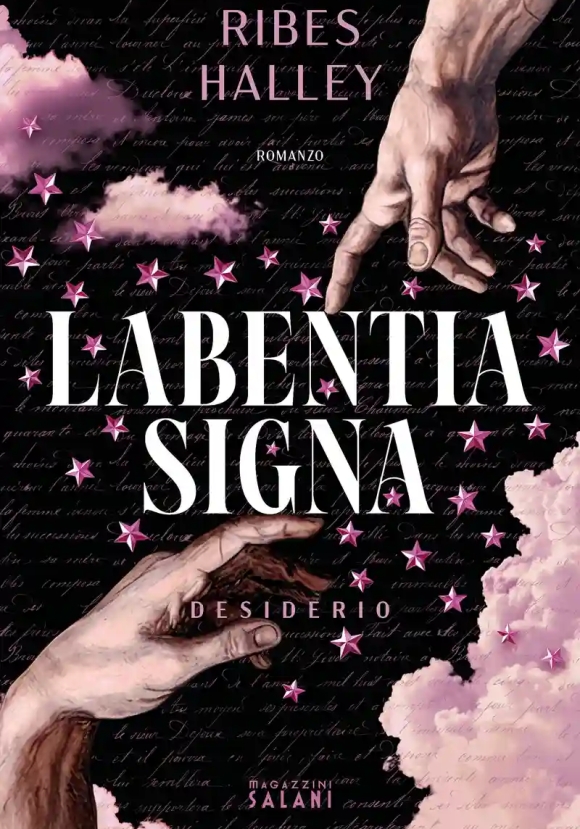 Labentia Signa. Desiderio