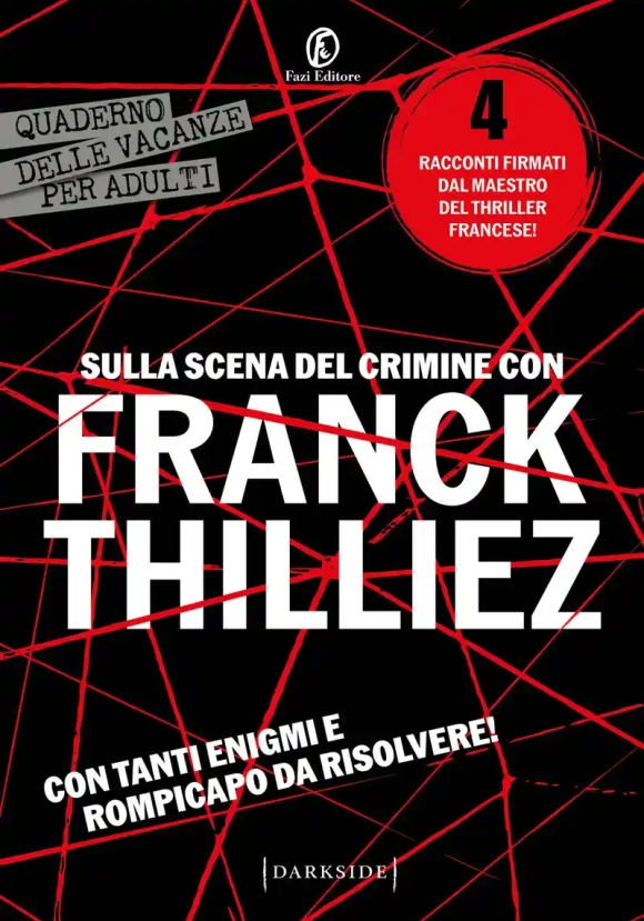 Sulla Scena Del Crimine Con Franck Thilliez