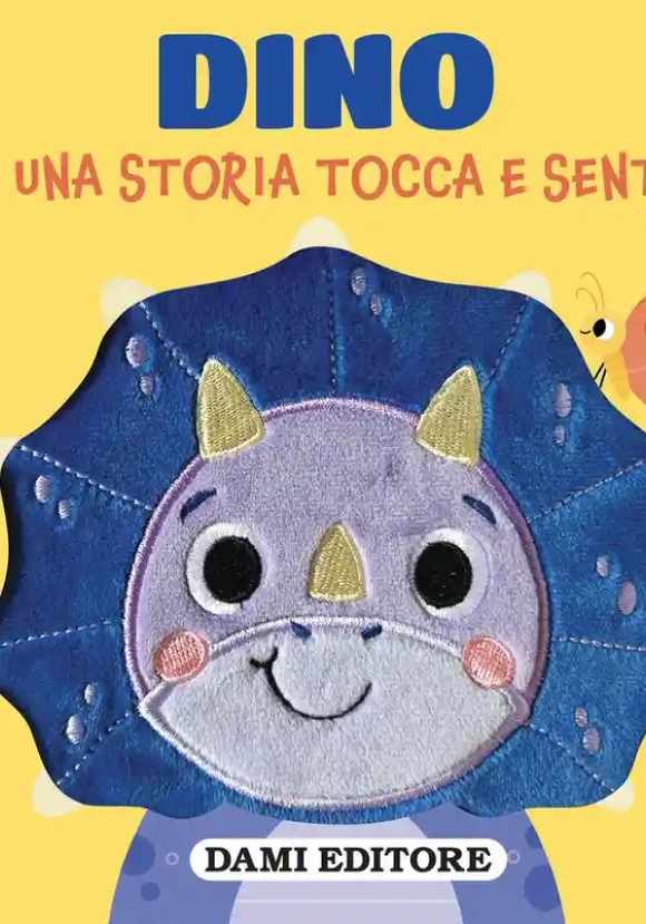 Dino - Una Storia Tocca E Senti