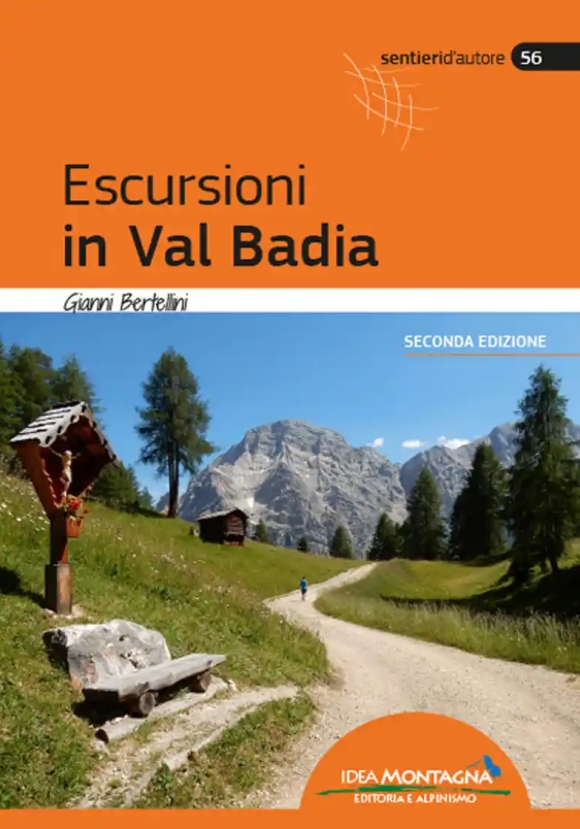 Escursioni In Val Badia (2a Ed