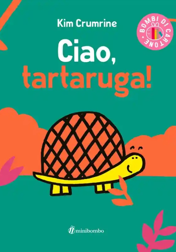 Ciao, Tartaruga!