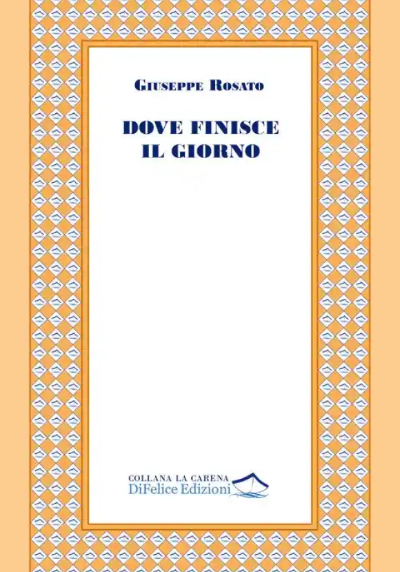 Dove Finisce Il Giorno