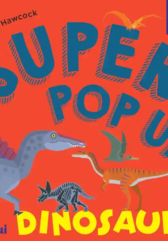 Super Pop Up - Dinosauri