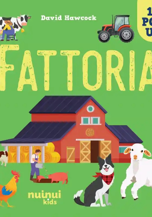 Fattoria. Sorprendenti Pop Up. Ediz. A Colori