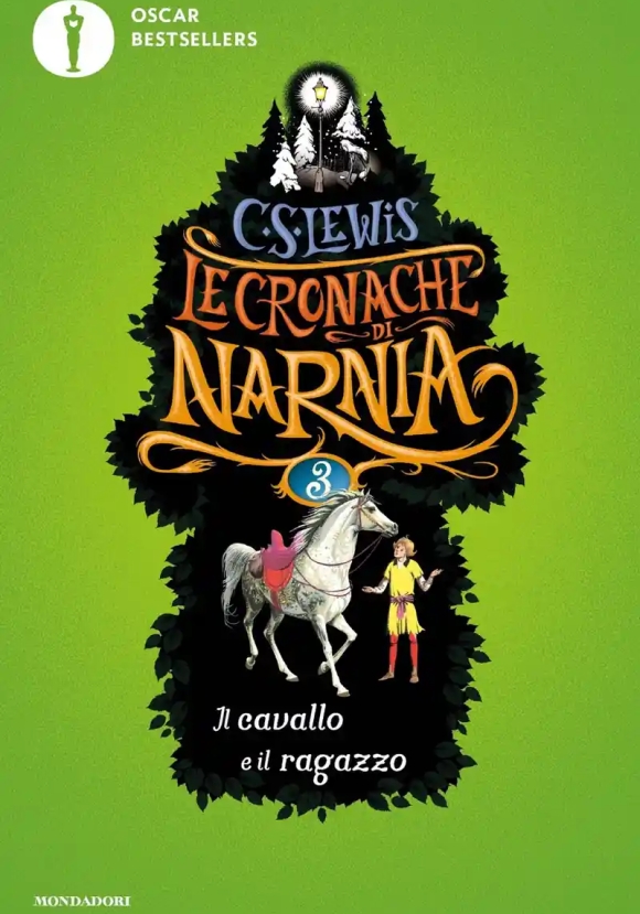 Cavallo E Il Ragazzo. Le Cronache Di Narnia (il). Vol. 3