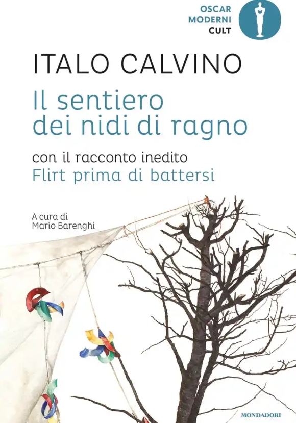 Sentiero Dei Nidi Di Ragno. Con Il Racconto Inedito Flirt Prima Di Battersi (il)