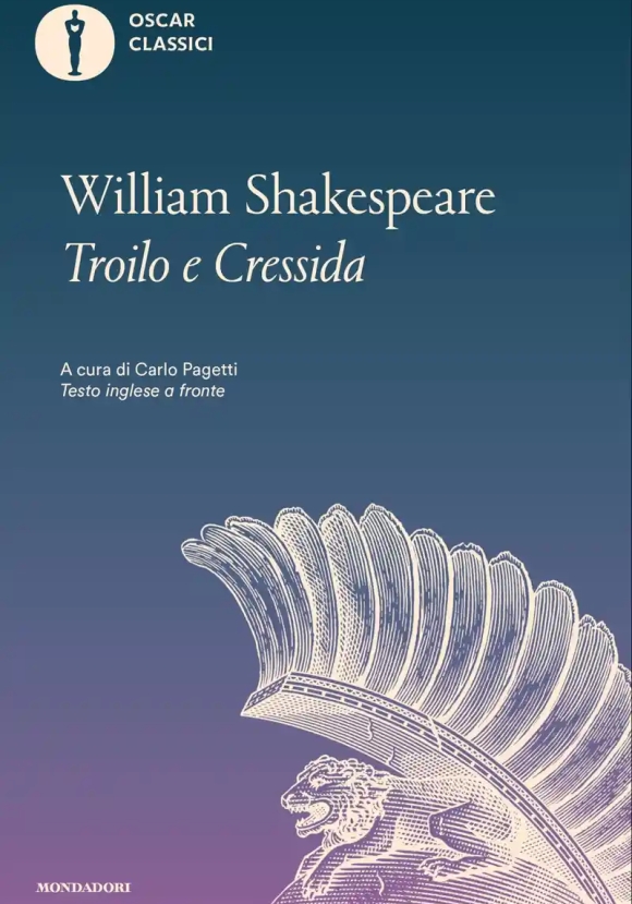 Storia Famosa Di Troilo E Cressida. Ediz. Bilingue (la)