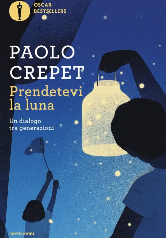Prendetevi La Luna. Un Dialogo Tra Generazioni