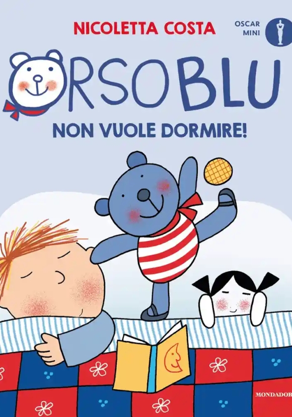 Orso Blu Non Vuole Dormire! Ediz. Illustrata