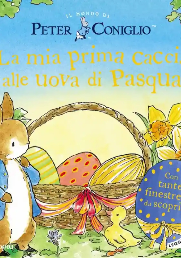 Mia Prima Caccia Alle Uova Di Pasqua. Ediz. A Colori (la)