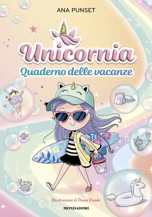 Unicornia. Quaderno Delle Vacanze