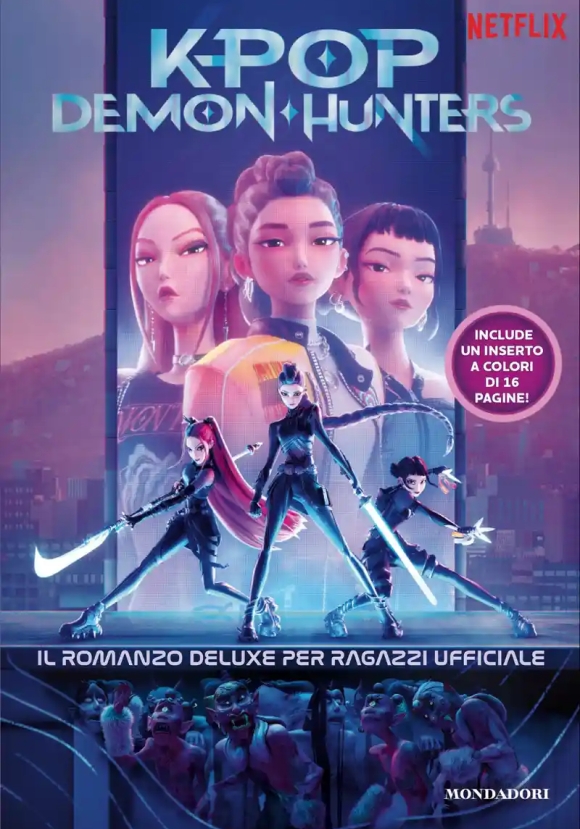 Kpop Demon Hunters. Il Romanzo Per Ragazzi Deluxe. Il Libro
