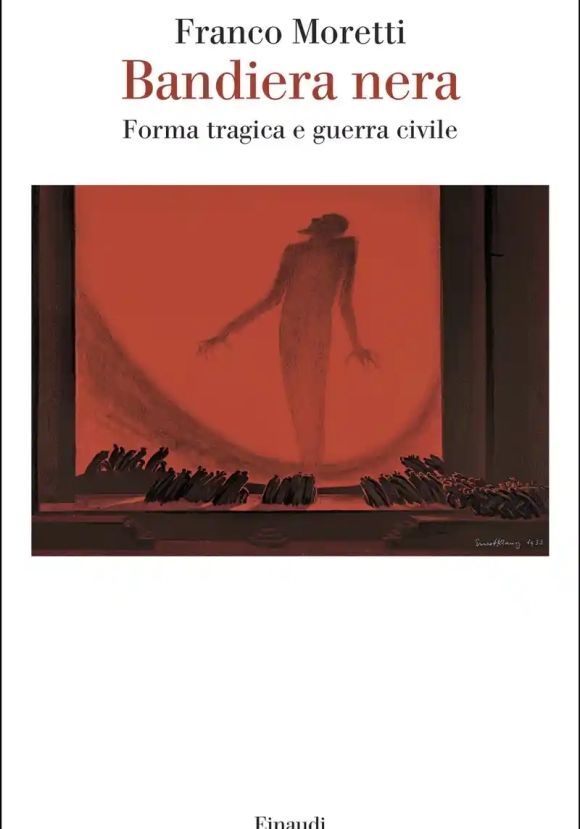 Bandiera Nera. Forma Tragica E Guerra Civile