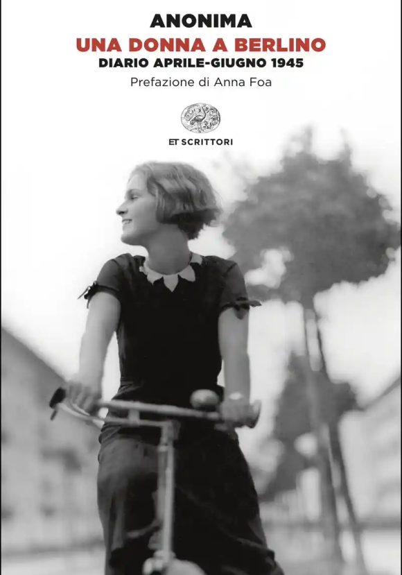 Donna A Berlino. Diario Aprile-giugno 1945 (una)