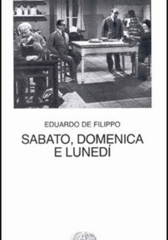 Sabato, Domenica E Luned?