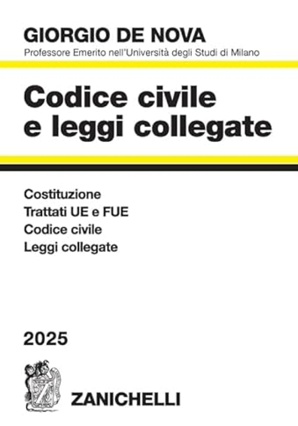 Codice Civile E Leggi Collegate 2025. Con Appendice Di Diritto Tributario