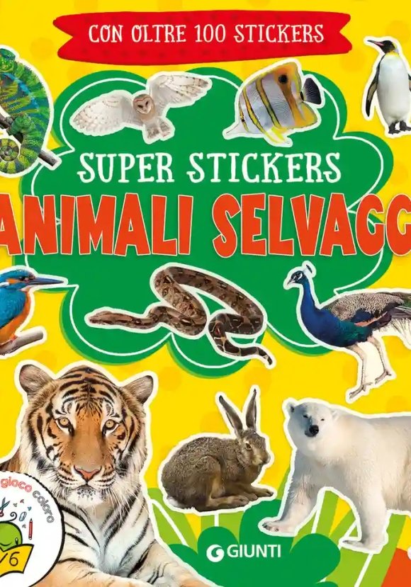 Animali Selvaggi. Super Stickers