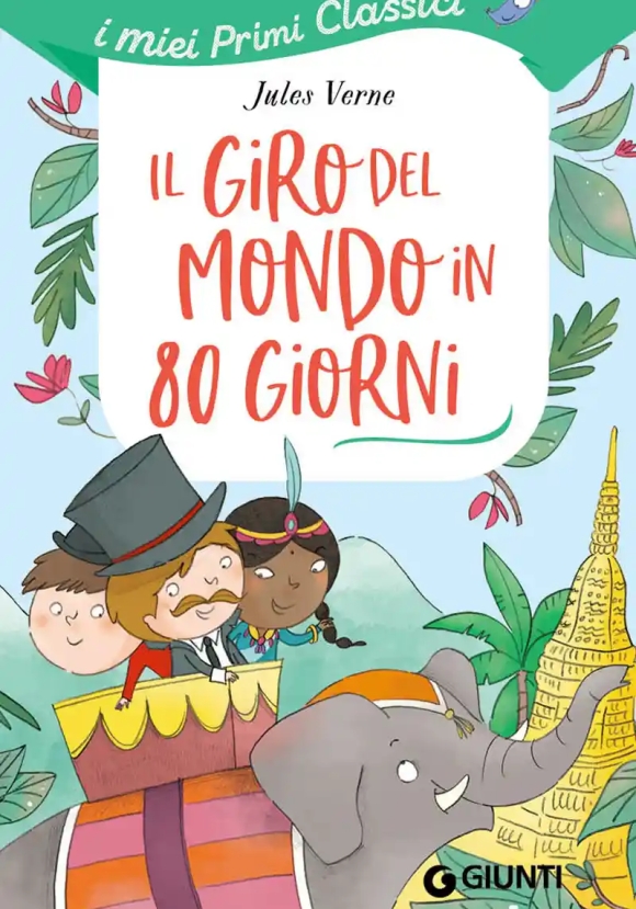 Giro Del Mondo In 80 Giorni (il)