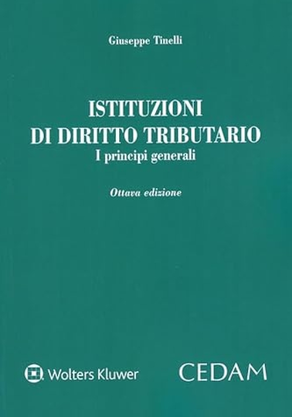 Istituzione Diritto Tributario - Principi Generali 8ed