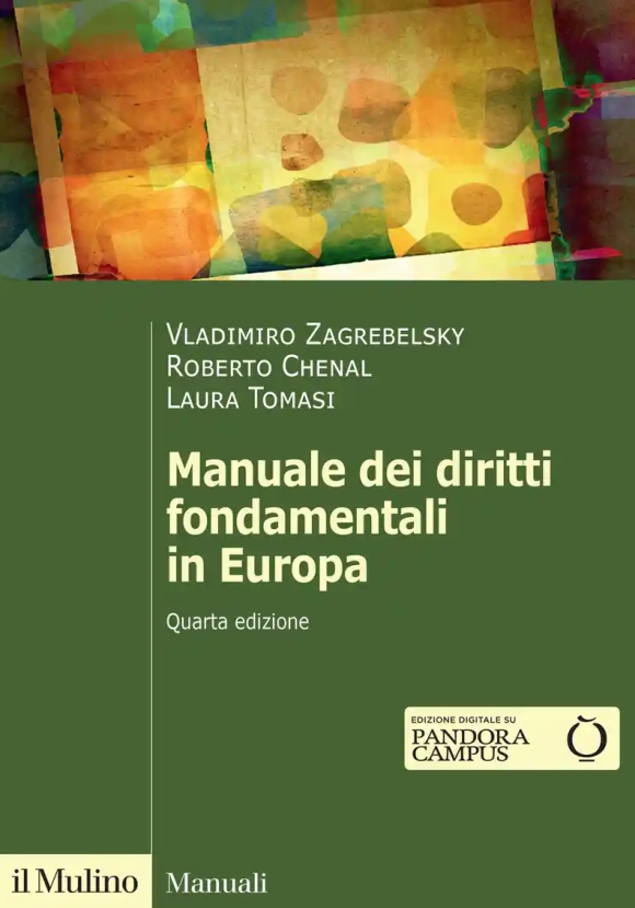 Manuale Dei Diritti Fondamentali In Europa. Nuova Ediz.