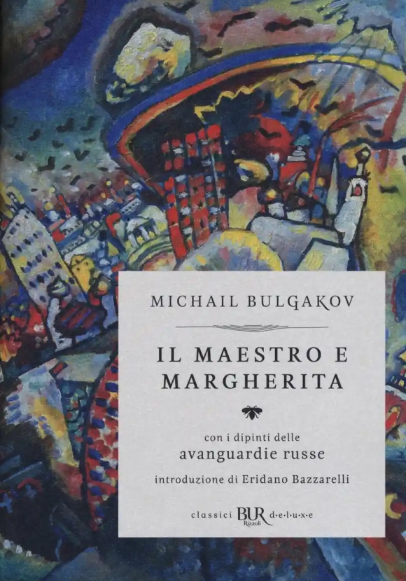 Il Maestro E Margherita. Con I Dipinti Delle Avanguardie Russe. Ediz. Deluxe (il)