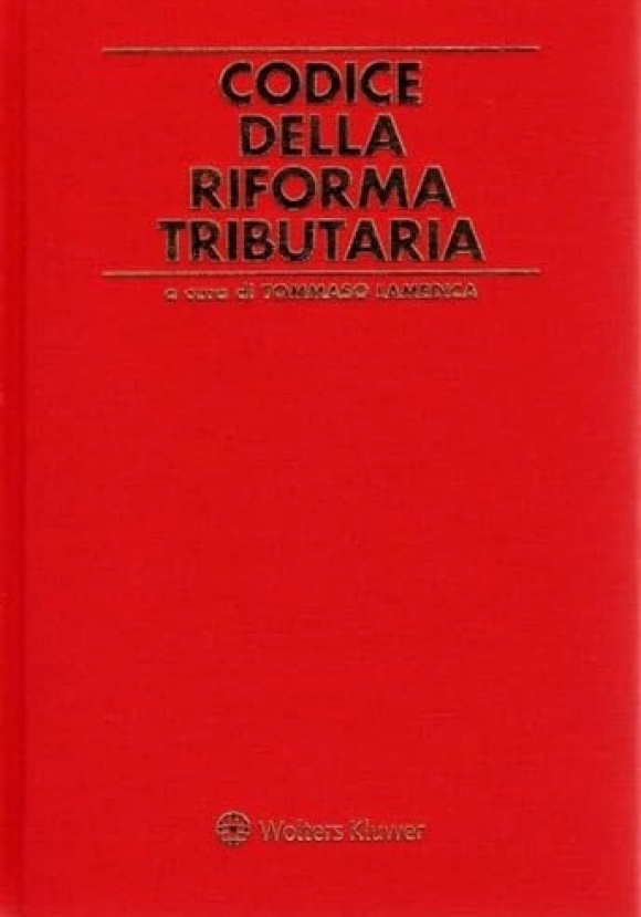Codice Riforma Tributaria 2025 48ed.