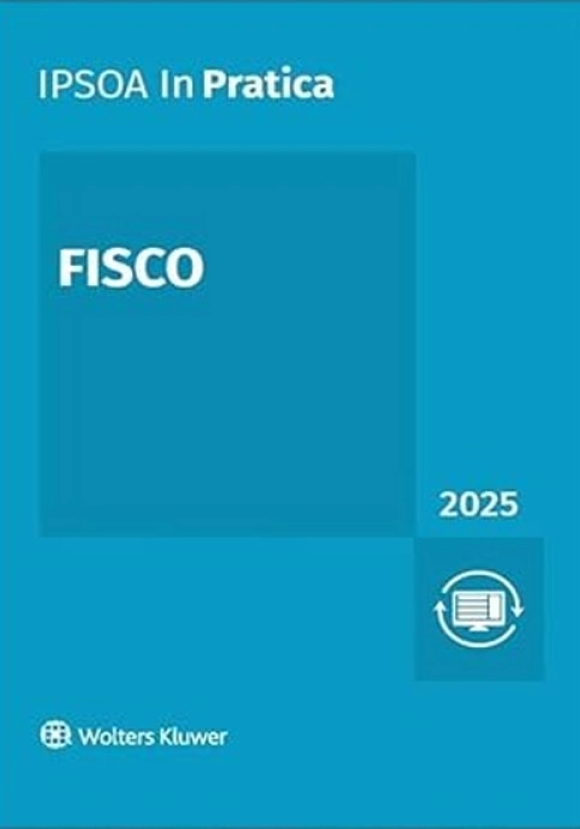 Fisco 2025 In Pratica 9ed.