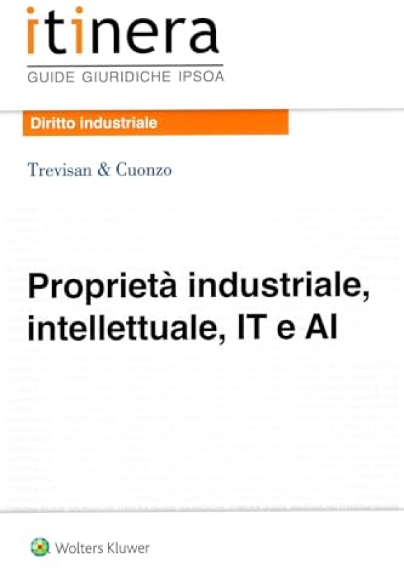 Proprieta' Industriale Intellettuale E It E Ai