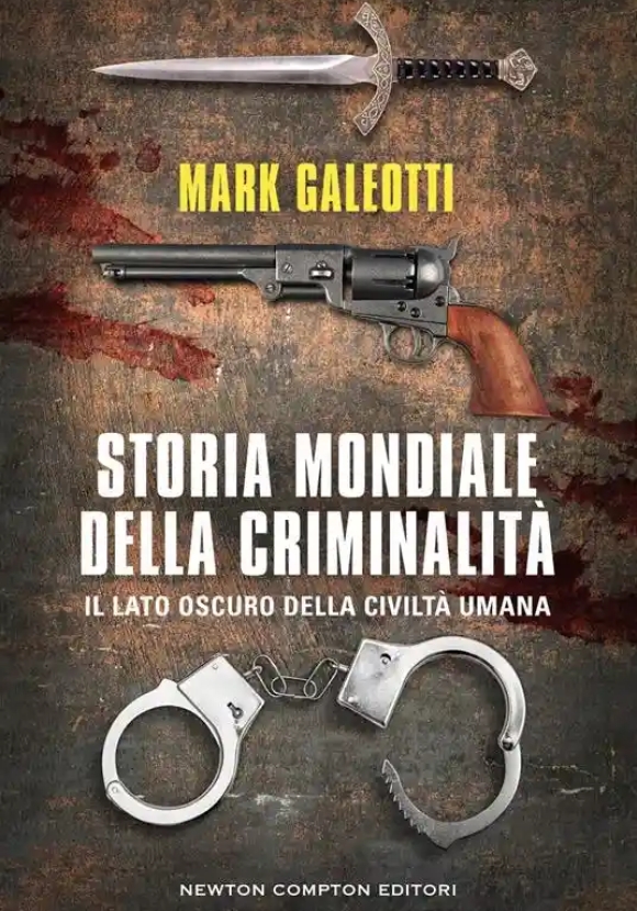 Storia Mondiale Della Criminalit?