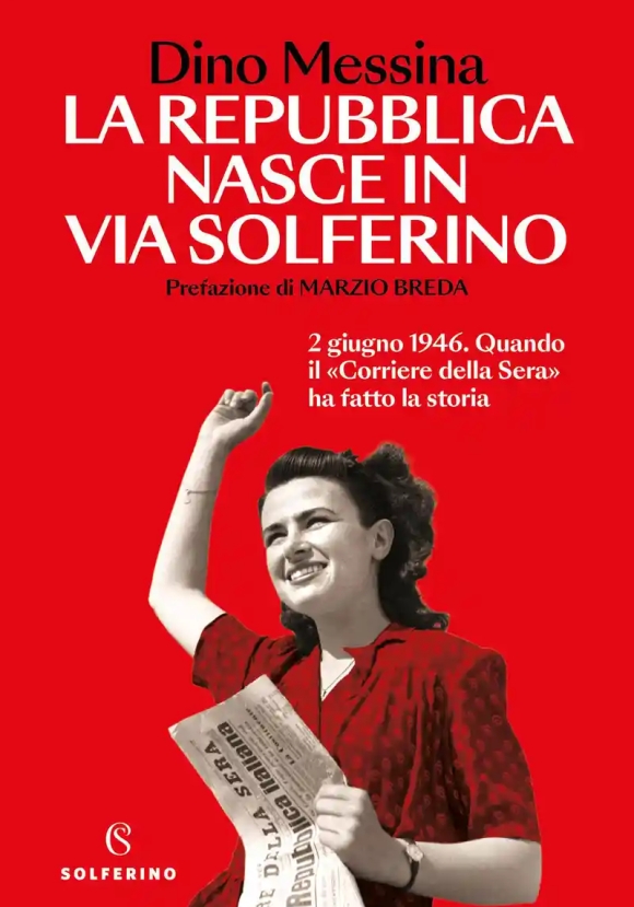 Repubblica Nasce In Via Solferino (la)